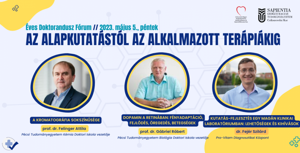 Az alapkutatástól az alkalmazott terápiákig - éves doktorandusz fórum