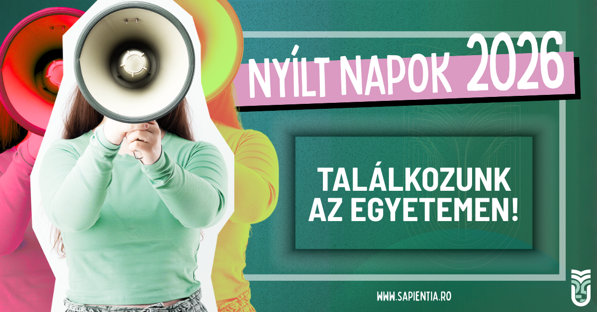 Veled egész a sztori – nyílt napokra vár a Sapientia EMTE négy kara