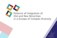 Patterns of Integration of Old and New Minorities in a Europe of Complex Diversity