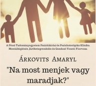 "Na most menjek vagy maradjak?"