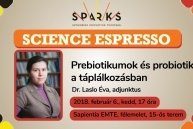 Science Espresso: Prebiotikumok és probiotikumok a táplálkozásban