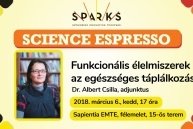 Science Espresso: Funkcionális élelmiszerek az egészséges táplálkozásért