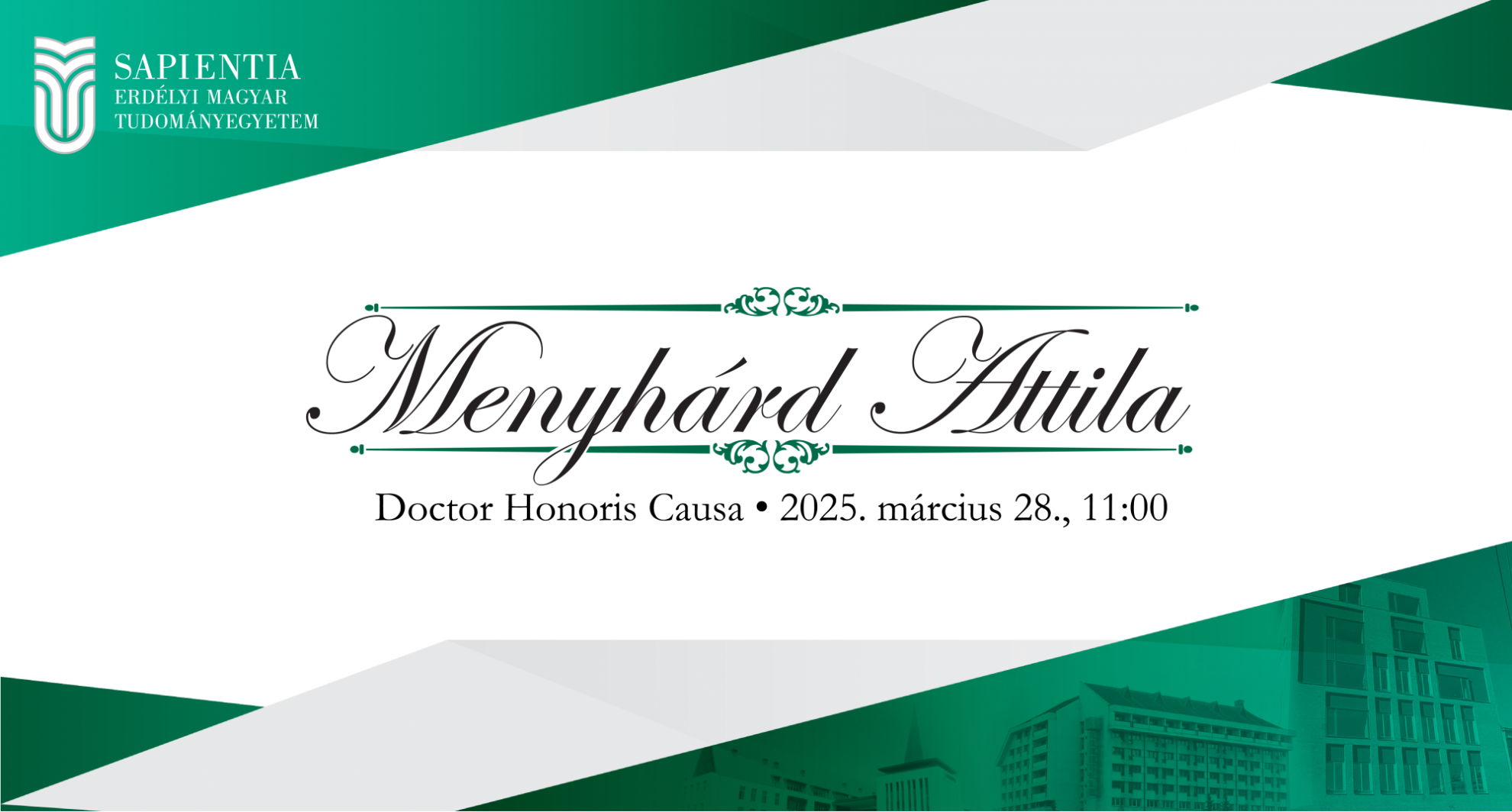 Sapientia acordă titlul de Doctor Honoris Causa dlui profesor MENYHÁRD Attila